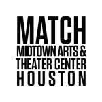 MATCH - Midtown Arts and Theater Center Houston